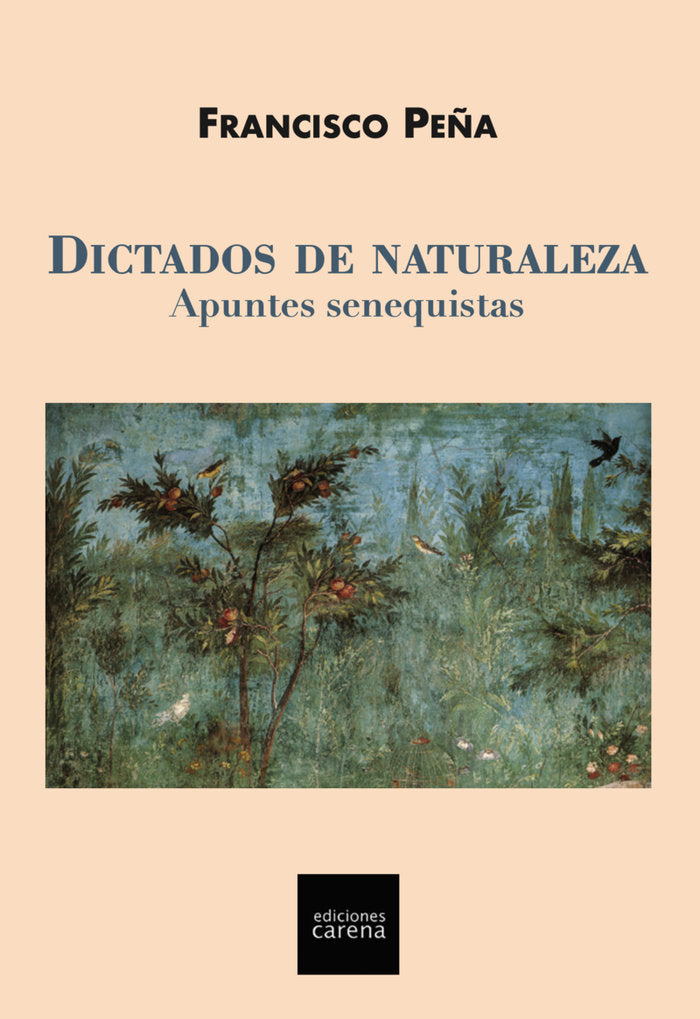DICTADOS DE NATURALEZA, de PEÑA, FRANCISCO | portada del libro