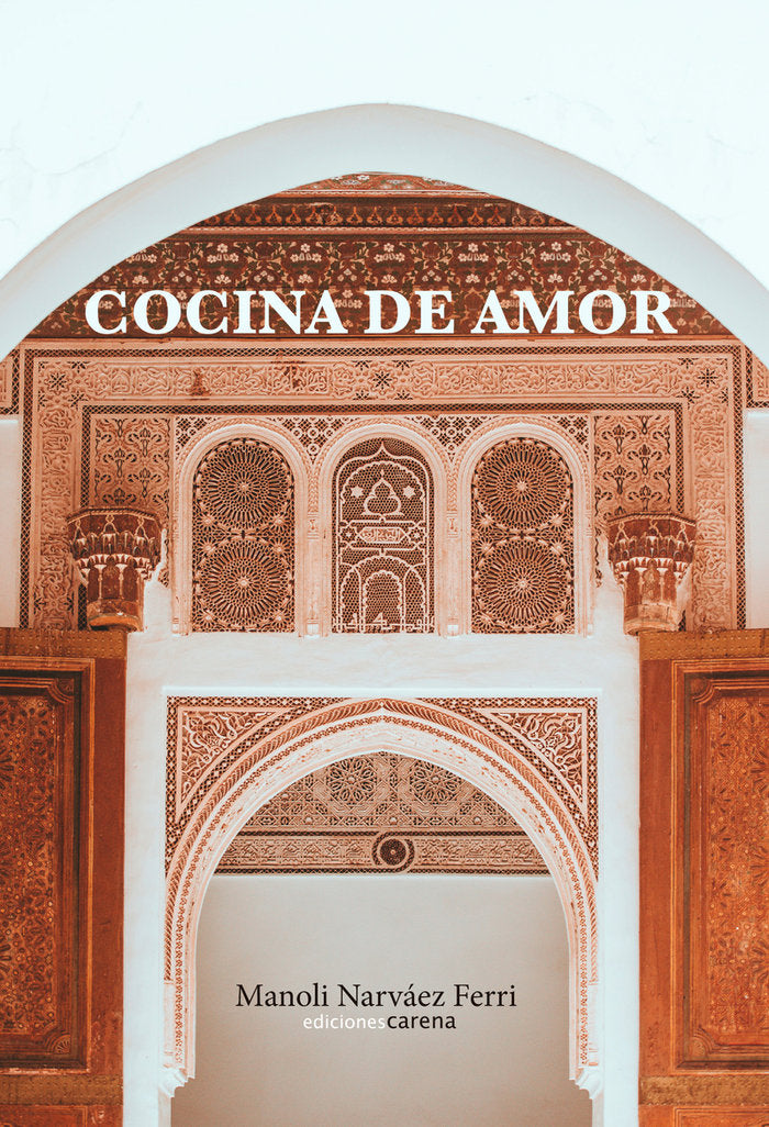 Cocina de amor, de NARVAEZ FERRI,MANOLI | portada del libro