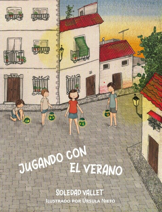 JUGANDO CON EL VERANO, de VALLET, SOLEDAD | portada del libro