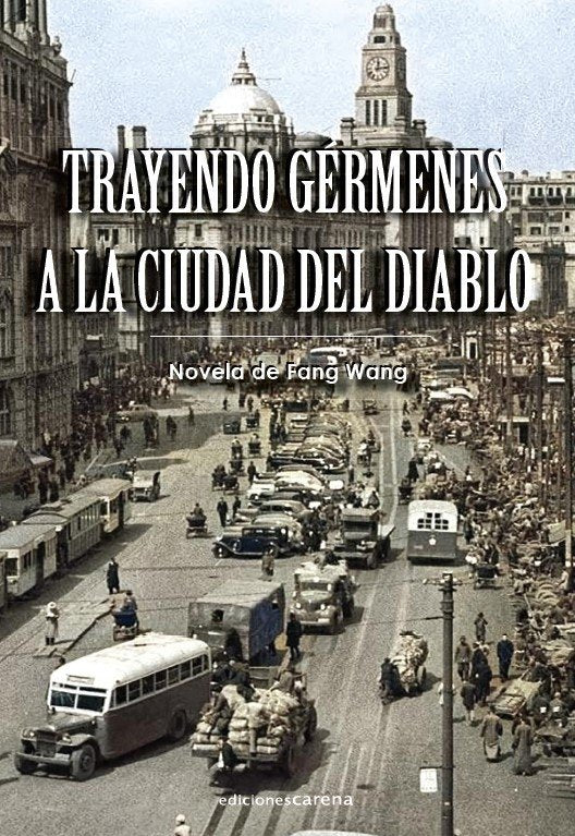 TRAYENDO GERMENES A LA CIUDAD DEL DIABLO, de XU | portada del libro