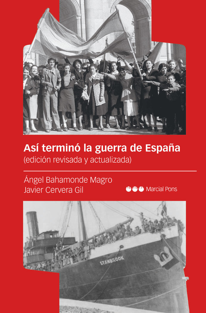 ASI TERMINO LA GUERRA DE ESPAÑA, de BAHAMONDE MAGRO, ANGEL | portada del libro