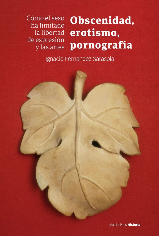 OBSCENIDAD, EROTISMO, PORNOGRAFIA, de FERNANDEZ SARASOLA, IGNACIO | portada del libro