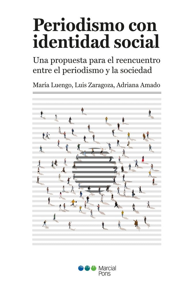PERIODISMO CON IDENTIDAD SOCIAL, de LUENGO CRUZ, MARIA | portada del libro