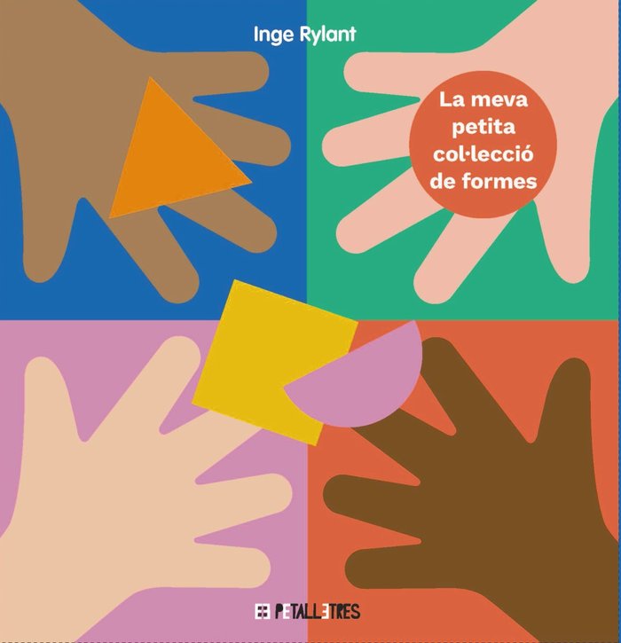 LA MEVA PETITA COLULECCIO DE FORMES, de RYLANT, INGE | portada del libro