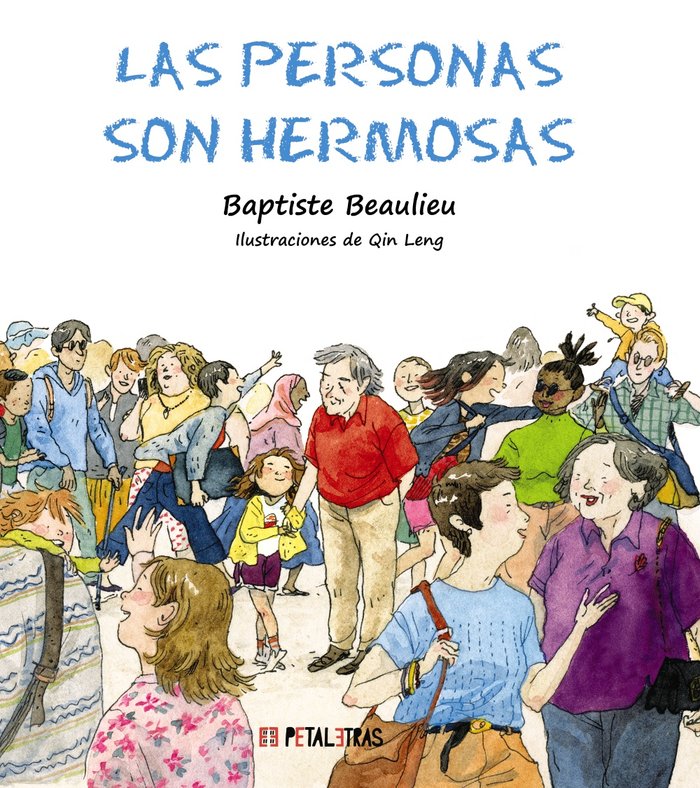 LAS PERSONAS SON HERMOSAS, de BEAULIEU, BAPTISTE | portada del libro