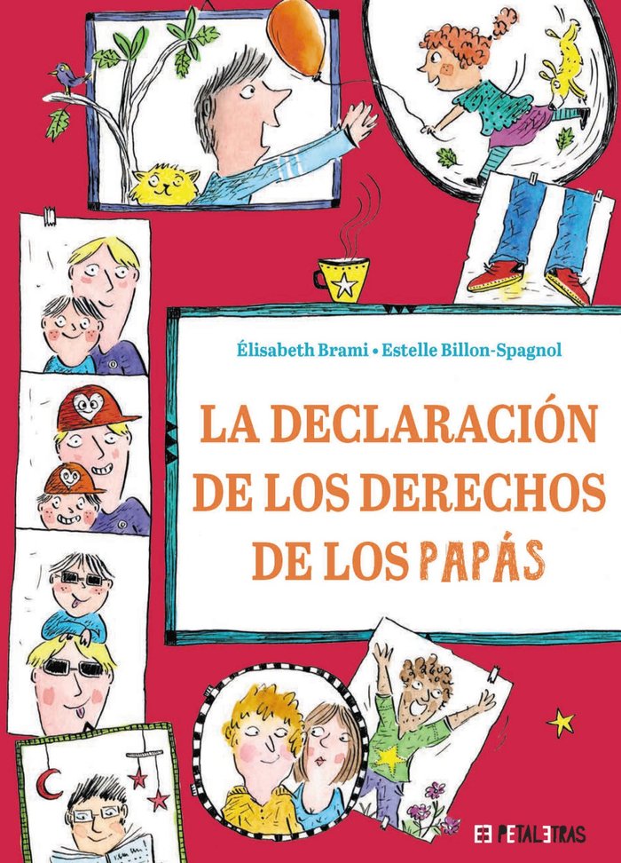 LA DECLARACION DE LOS DERECHOS DE LOS PAPAS, de BRAMI, ELISABETH | portada del libro