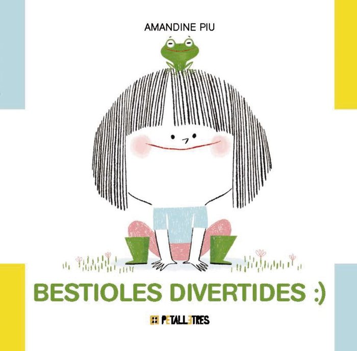BESTIOLES DIVERTIDES, de PIU, AMANDINE | portada del libro
