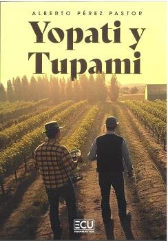 YOPATI Y TUPAMI, de PEREZ PASTOR, ALBERTO | portada del libro