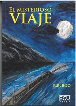 EL MISTERIOSO VIAJE, de R.R., BOO | portada del libro