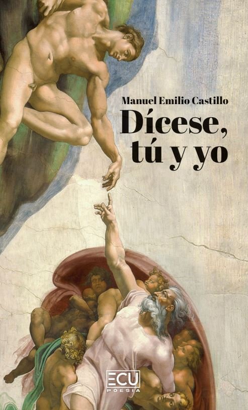 DICESE TU Y YO, de CASTILLO, MANUEL EMILIO | portada del libro