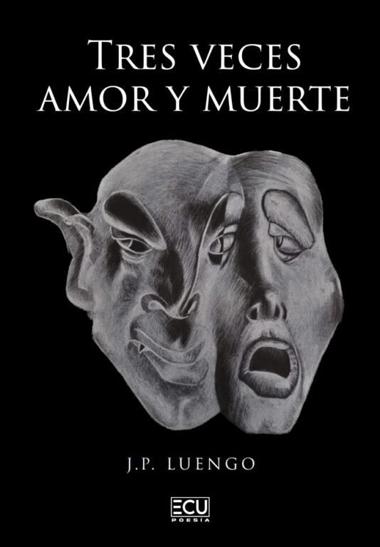 Tres veces amor y muerte, de LUENGO, J. P. | portada del libro