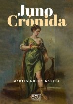 JUNO CRONIDA, de GODOY GARCIA, MARTIN | portada del libro
