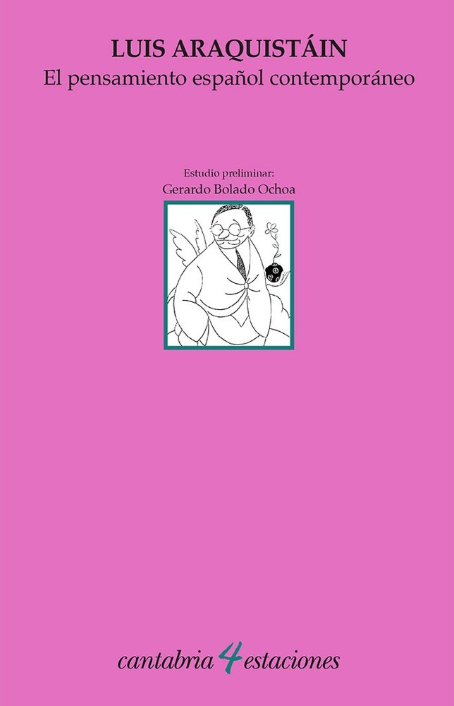 EL PENSAMIENTO ESPAÑOL CONTEMPORANEO, de ARAQUISTAIN, LUIS | portada del libro