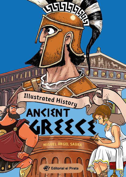 ILLUSTRATED HISTORY ANCIENT GREECE, de SAURA, MIGUEL ANGEL | portada del libro
