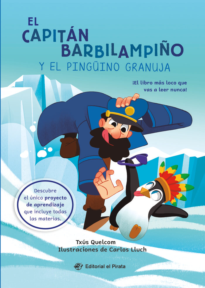 EL CAPITAN BARBILAMPIÑO Y EL PINGÜINO GRANUJA, de QUELCOM, TXUS | portada del libro
