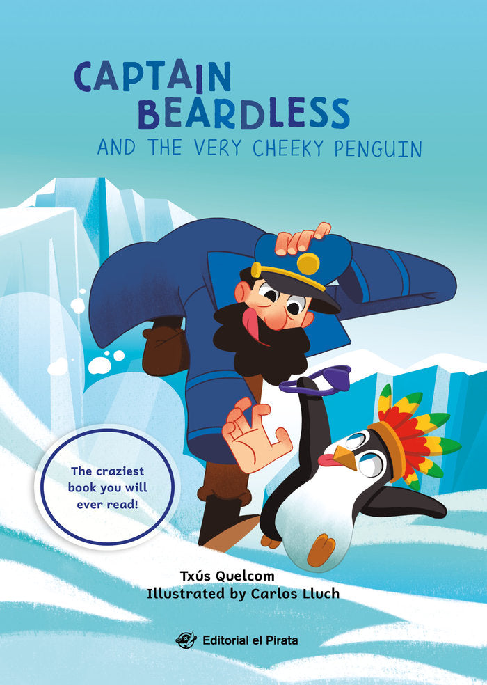 THE BEARDLESS CAPTAIN AND THE VERY CHEEKY PENGUIN, de QUELCOM, TXUS | portada del libro