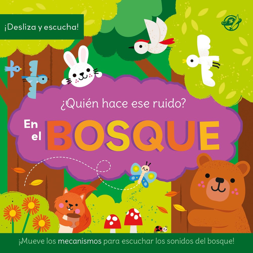 ¿QUIEN HACE ESE RUIDO? EN EL BOSQUE | portada del libro