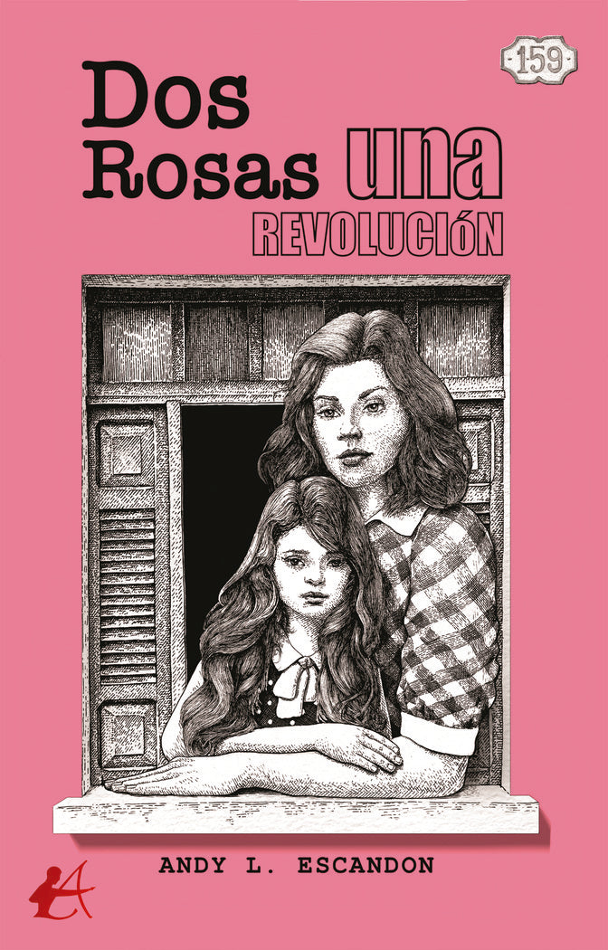 Dos rosas, una revolución, de Escandón Rojas, Andy Luis | portada del libro