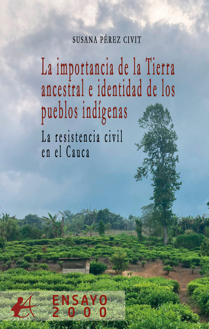 La importancia de la Tierra ancestral e identidad de los pue, de Pérez Civit, Susana | portada del libro