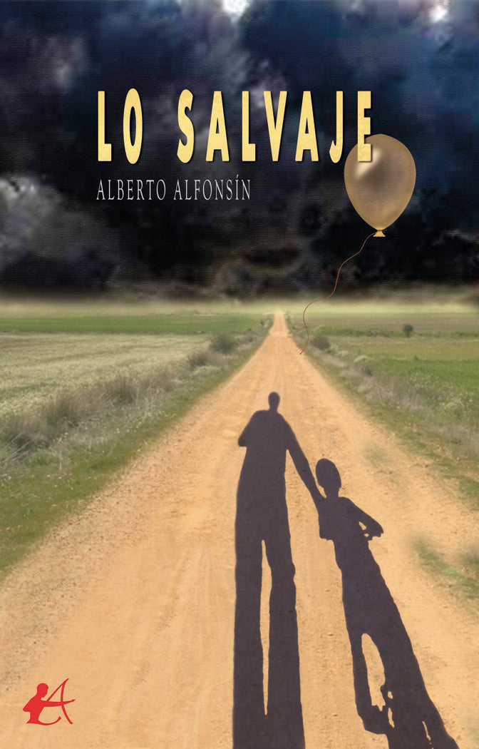 Lo salvaje, de Alfonsín, Alberto | portada del libro