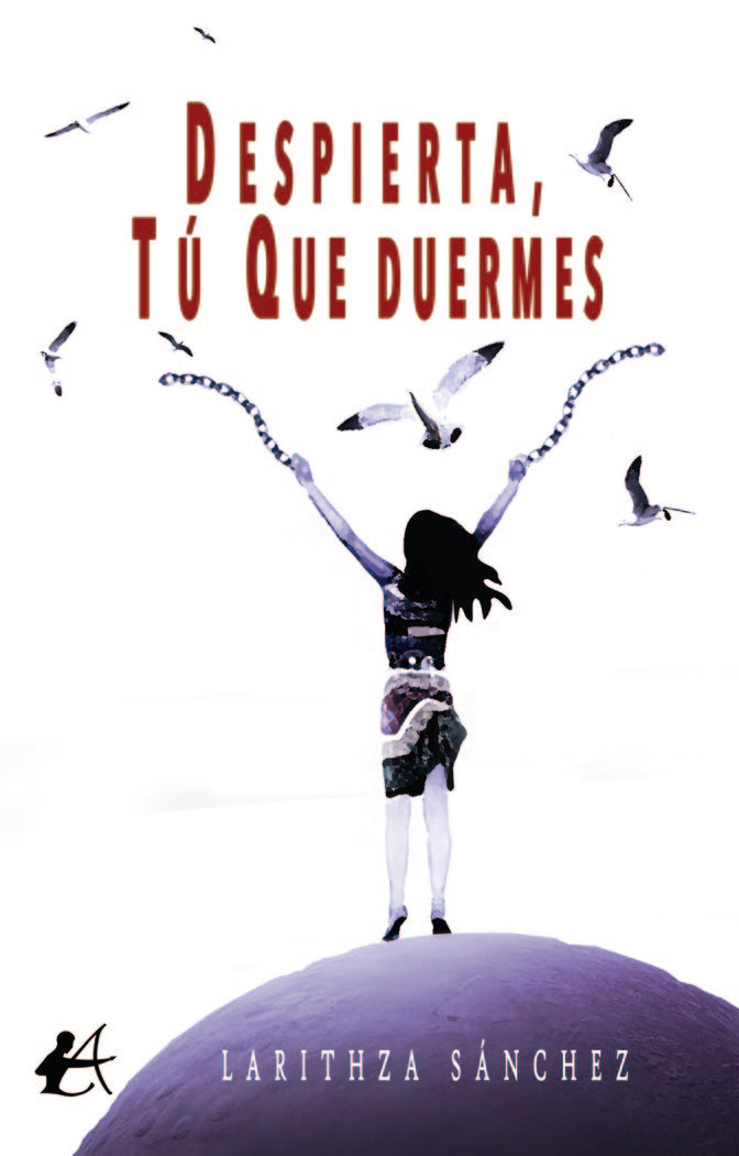 Despierta, tú que duermes, de Sánchez, Larithza | portada del libro