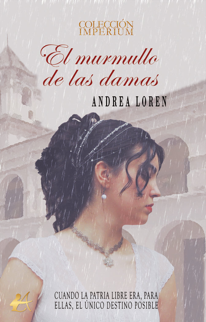 El murmullo de las damas, de Loren, Andrea | portada del libro