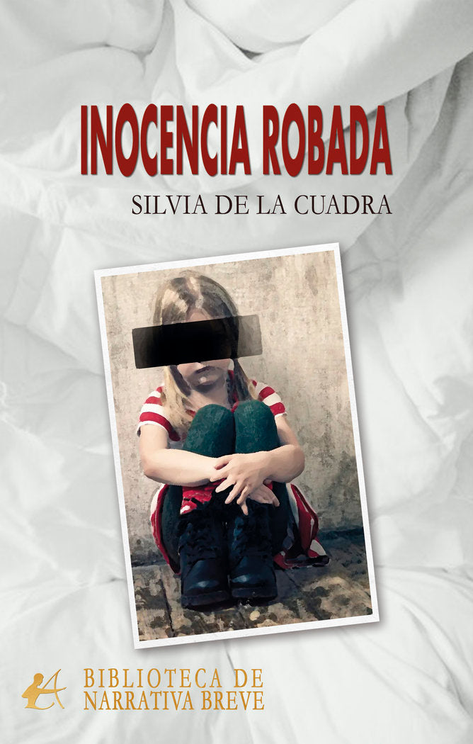 Inocencia robada, de de la Cuadra, Silvia | portada del libro
