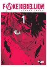 FAKE REBELLION 01, de SASAKI, YUCHANG | portada del libro