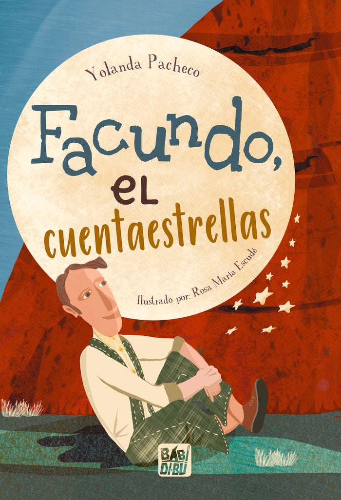 FACUNDO, EL CUENTAESTRELLAS, de PACHECO, YOLANDA | portada del libro
