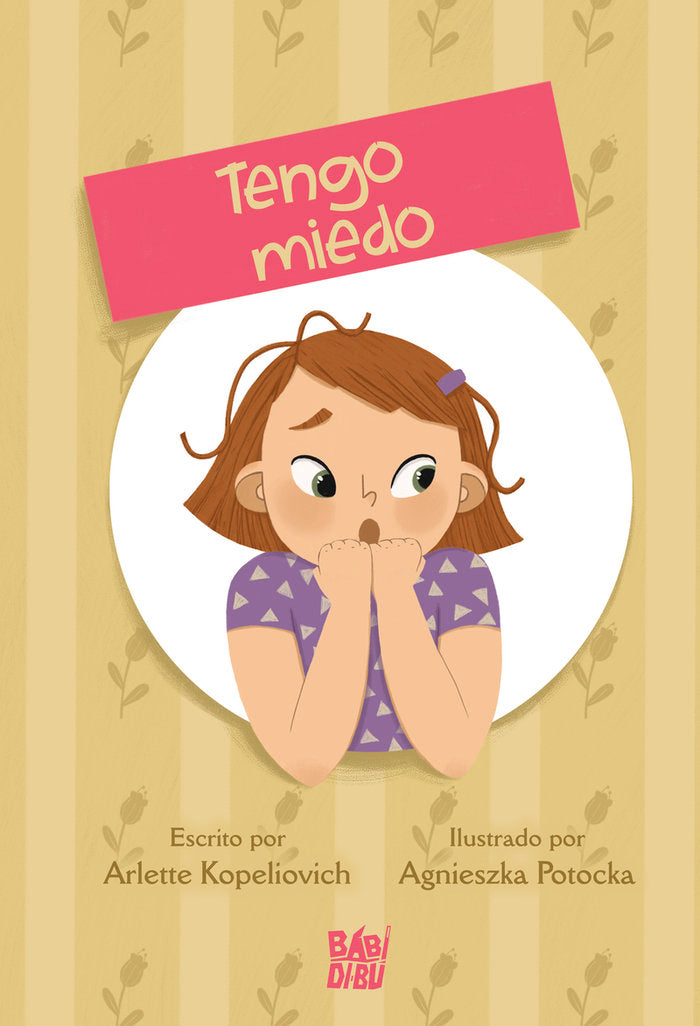 CUENTOS DE LAS EMOCIONES - TENGO MIEDO, de KOPELIOVICH, ARLETTE | portada del libro