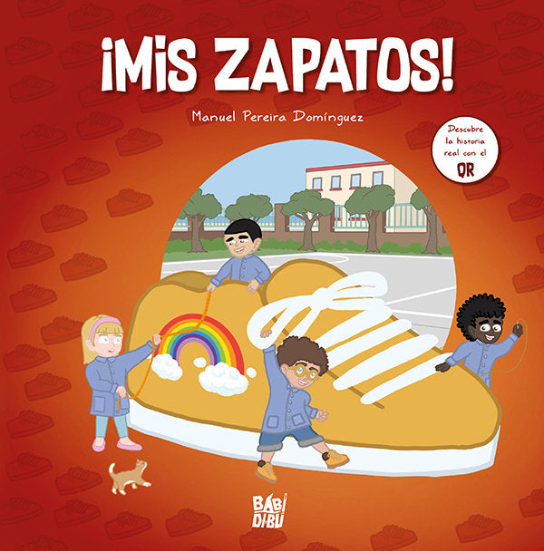¡MIS ZAPATOS!, de PEREIRA DOMINGUEZ, MANUEL | portada del libro