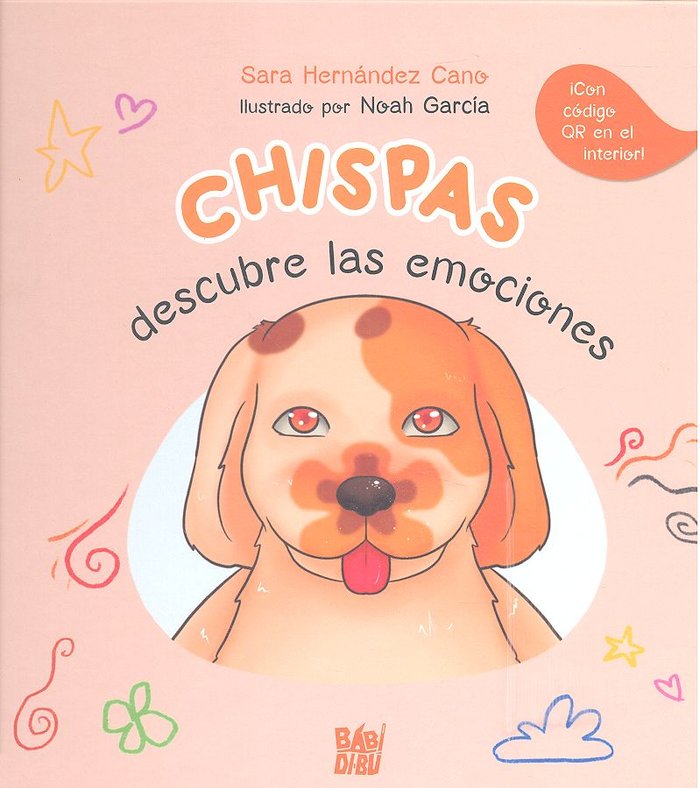 CHISPAS DESCUBRE LAS EMOCIONES, de HERNANDEZ CANO, SARA | portada del libro