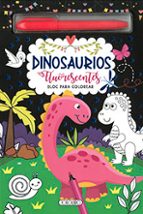 DINOSAURIOS FLUORESCENTES (BLOC PARA COLOREAR), de Varios autores | portada del libro