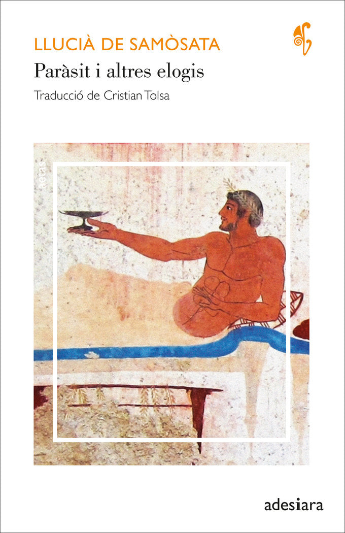 PARASIT I ALTRES ELOGIS, de DE SAMÃSATA, LLUCI· | portada del libro