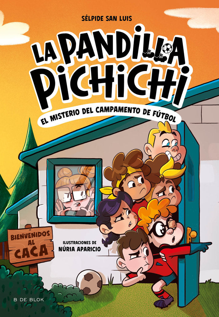 LA PANDILLA PICHICHI 2 - MISTERIO EN EL CAMPAMENTO DE FUTBOL, de SAN LUIS, SELPIDE | portada del libro
