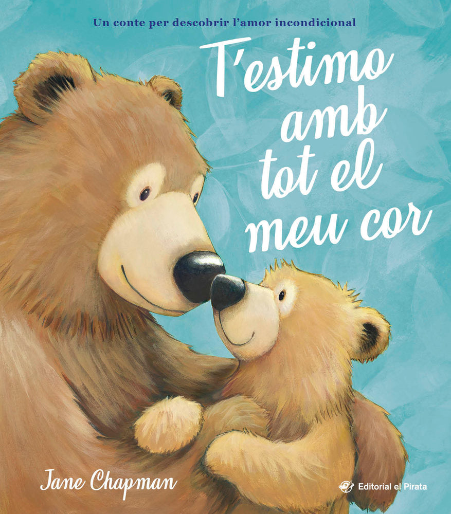 T?ESTIMO AMB TOT EL MEU COR, de CHAPMAN, JANE | portada del libro