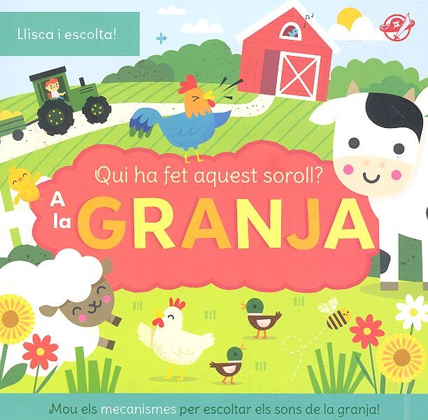 QUI HA FET AQUEST SOROLL? A LA GRANJA | portada del libro