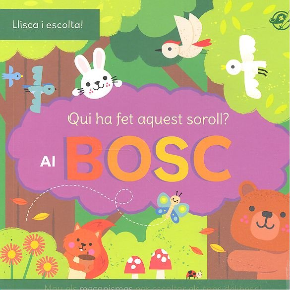 QUI HA FET AQUEST SOROLL? AL BOSC | portada del libro