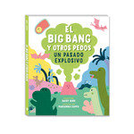 BIG BANG Y OTROS PEDOS, EL, de DAISY BIRD | portada del libro