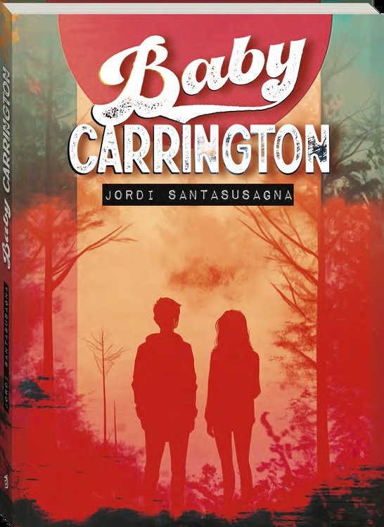 BABY CARRINGTON, de SANTASUSAGNA, JORDI | portada del libro