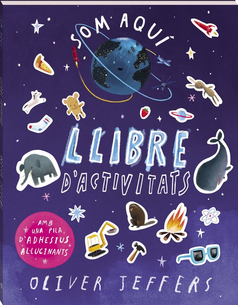 SOM AQUI. LLIBRE D'ACTIVITATS., de JEFFERS, OLIVER | portada del libro