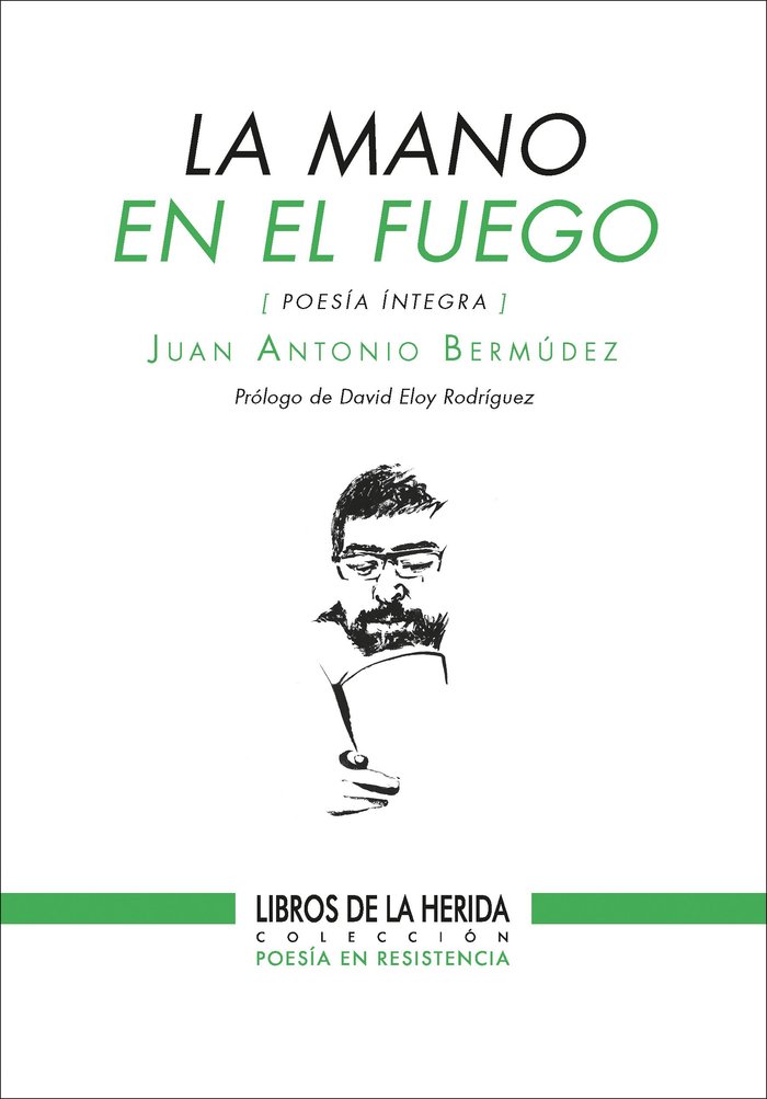 LA MANO EN EL FUEGO, de JUAN ANTONIO BERMUDEZ | portada del libro
