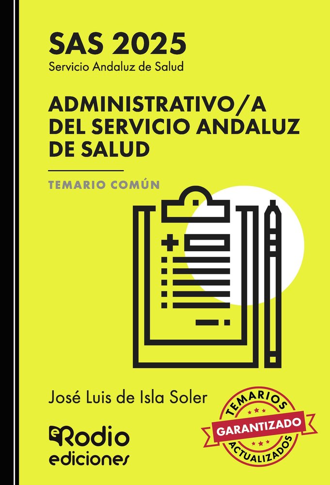 ADMINISTRA.SERVICIO ANDALUZ SALUD TEMARIO SAS 2025, de DE ISLA SOLER, JOSE LUIS | portada del libro
