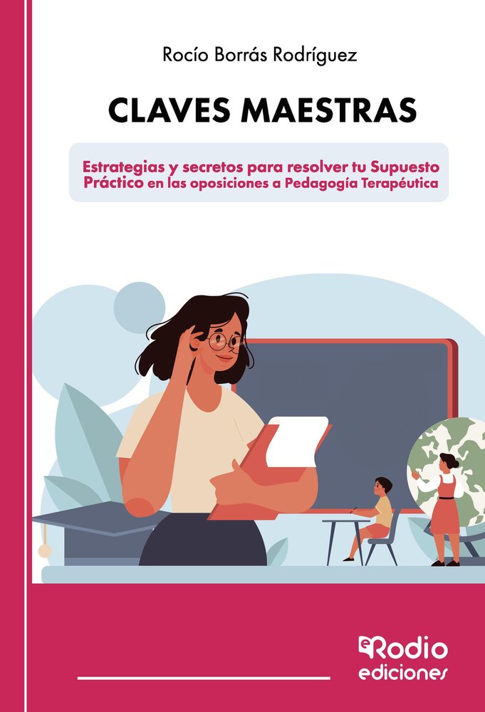 CLAVES MAESTRAS: ESTRATEGIAS Y SECRETOS PARA RESOLVER TU SUP, de BORRAS RODRIGUEZ, ROCIO | portada del libro
