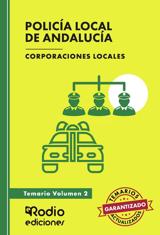 POLICIA LOCAL DE ANDALUCIA CORPORACIONES LOCALES TEMARIO, de RODIO, EDICIONES | portada del libro