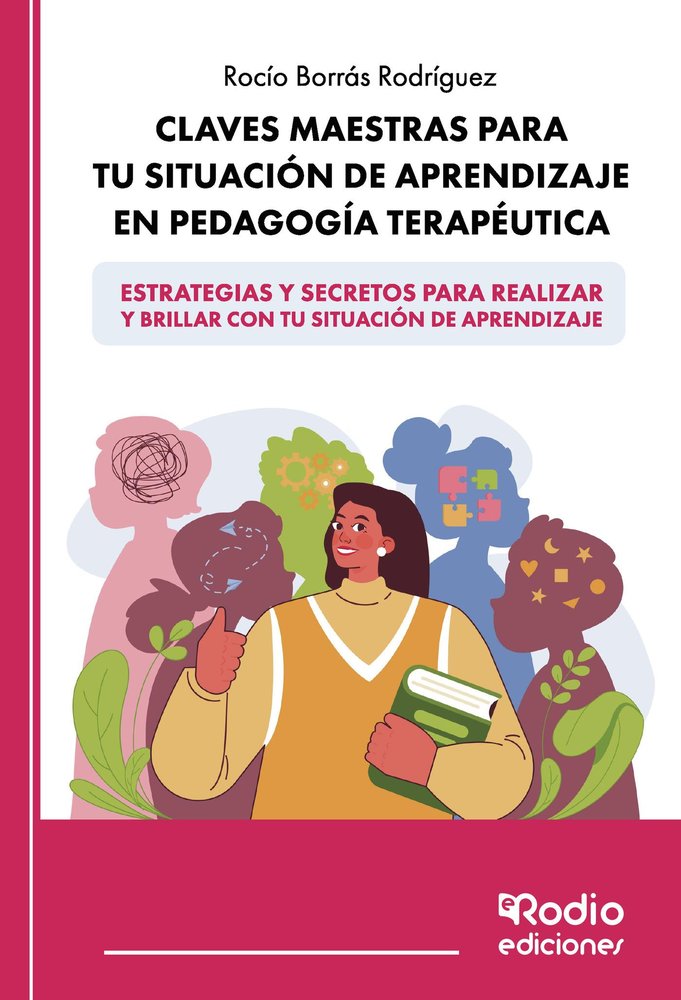 CLAVES MAESTRAS PARA TU SITUACION DE APRENDIZAJE EN PEDAGOGI, de BORRAS RODRIGUEZ, ROCIO | portada del libro