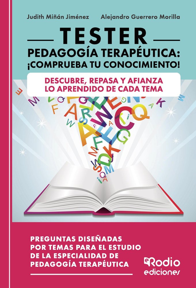 TESTER PEDAGOGIA TERAPEUTICA: ¡COMPRUEBA TU CONOCI, de JUDITH MIÑAN JIMENEZ | portada del libro