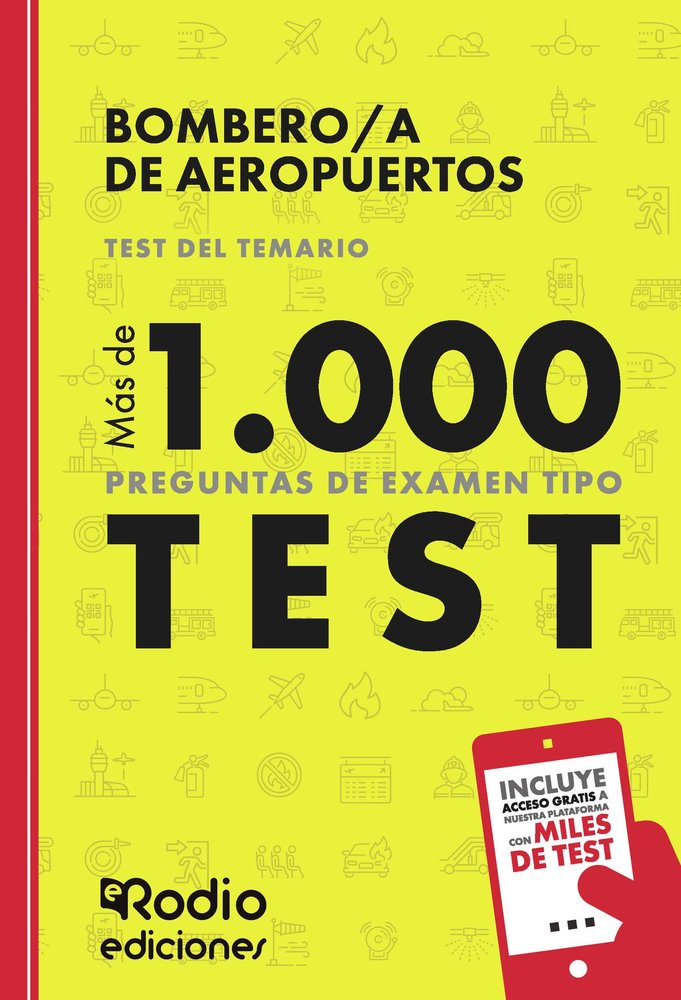 BOMBERO/A DE AEROPUERTOS. TEST DEL TEMARIO. MAS DE, de EDICIONES RODIO RODIO | portada del libro