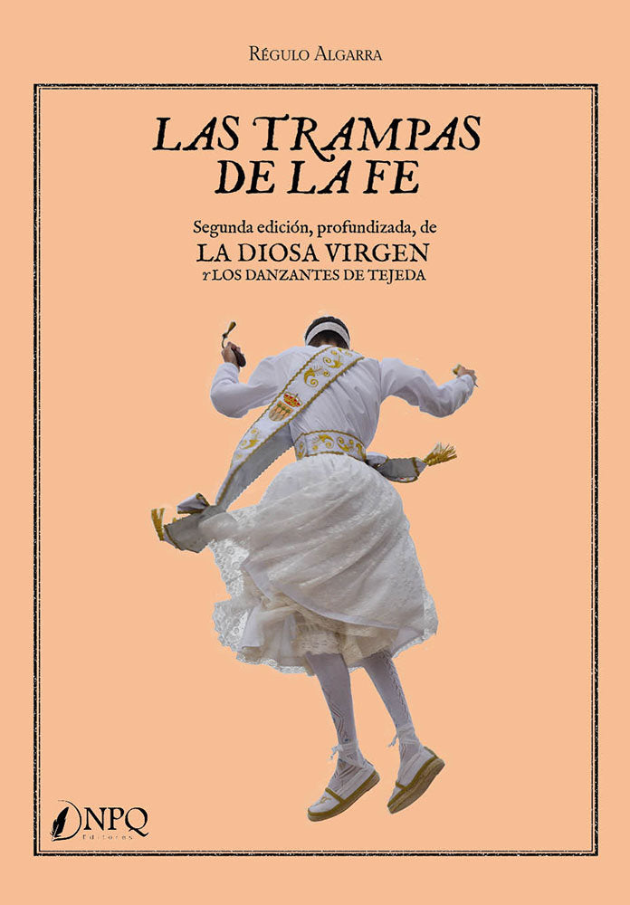 LAS TRAMPAS DE LA FE, de ALGARRA, REGULO | portada del libro