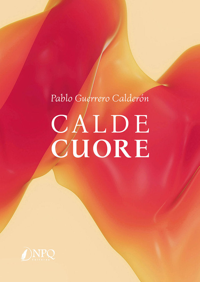 CALDE CUORE, de GUERRERO CALDERON, PABLO | portada del libro